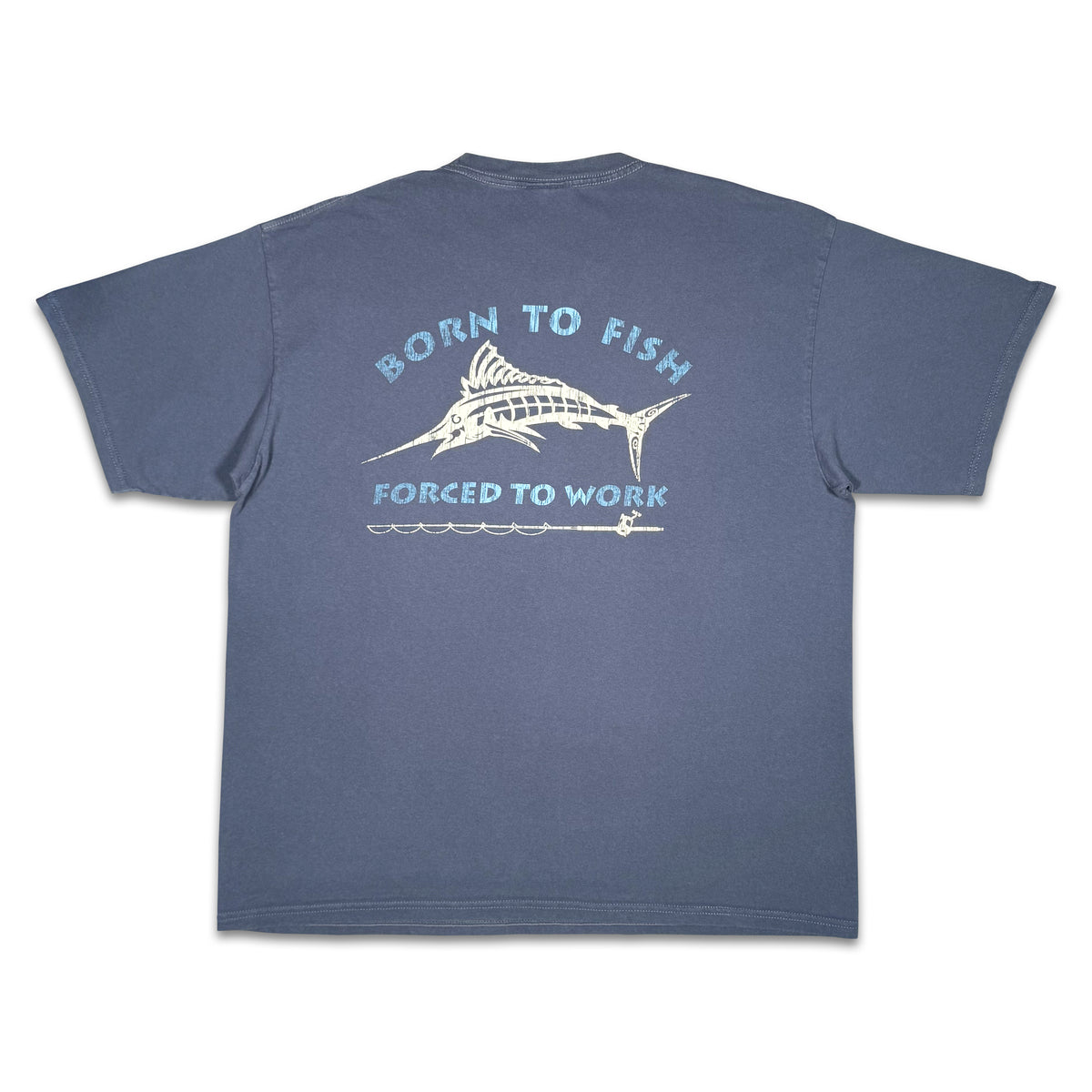 Remera Born To Fish Forced To Work