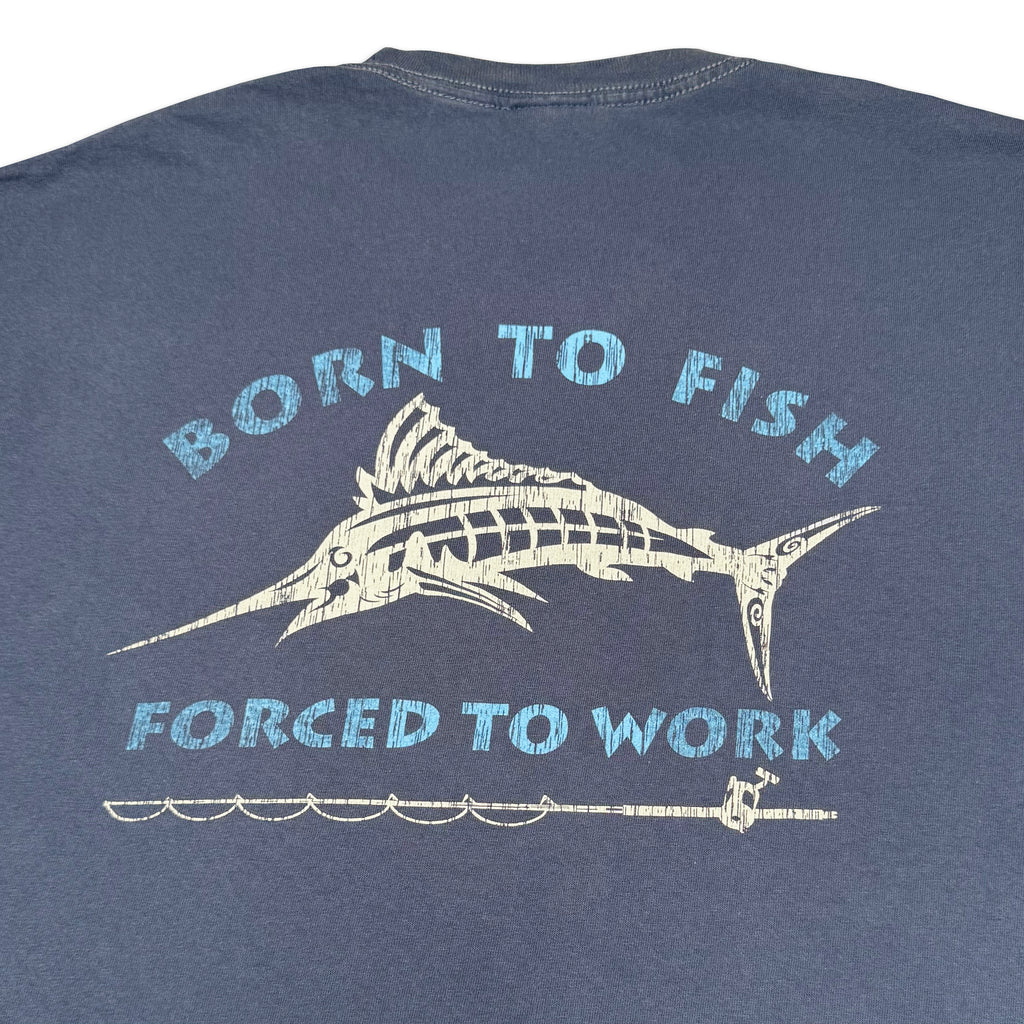 Remera Born To Fish Forced To Work