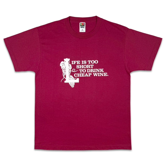 Remera Life Is Too Short To Drink Cheap Wine
