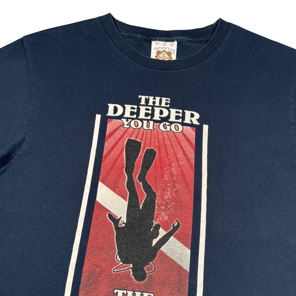 Remera The Deeper You Go The Better It Feels