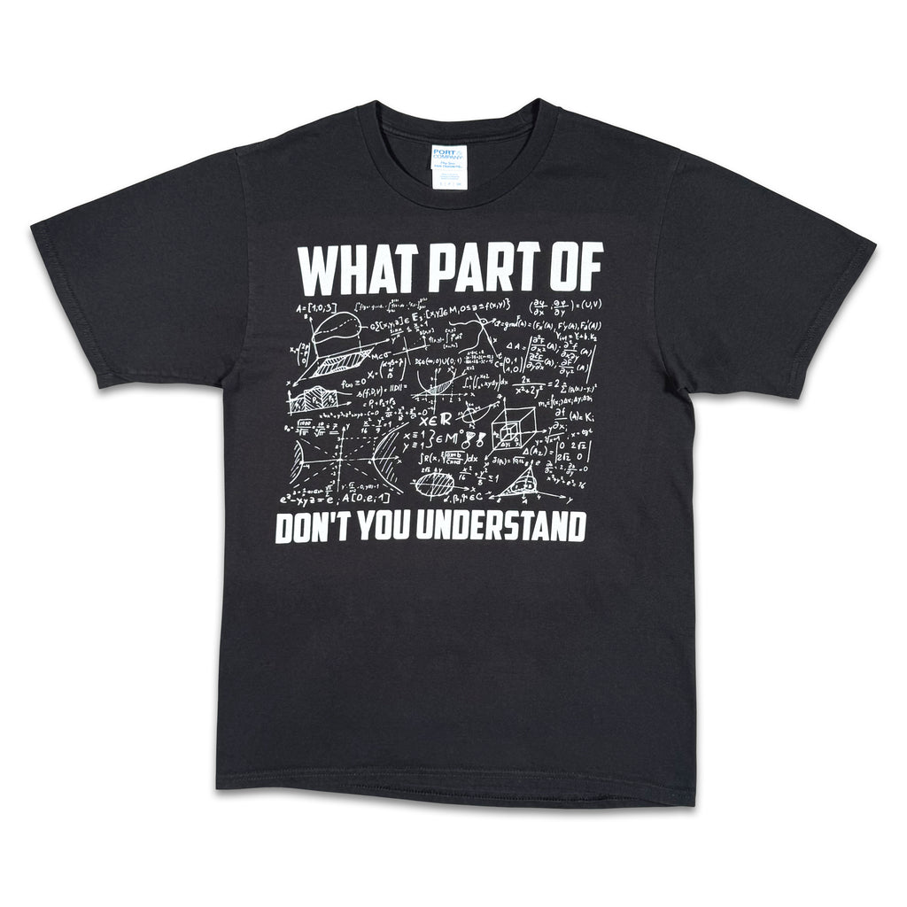 Remera What Part Of...